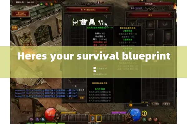 Heres your survival blueprint: